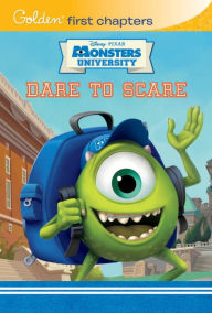 Title: Dare to Scare (Disney/Pixar Monsters University), Author: Calliope Glass