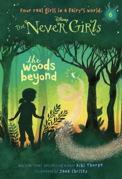 The Woods Beyond (Disney: The Never Girls Series #6)