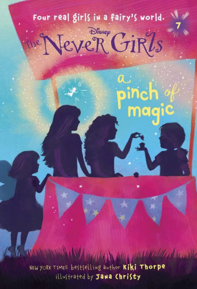 A Pinch of Magic (Disney: The Never Girls Series #7)