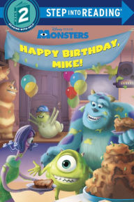 Title: Happy Birthday, Mike! (Disney/Pixar Monsters, Inc.), Author: Jennifer Liberts Weinberg