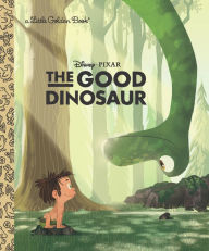 Title: The Good Dinosaur Little Golden Book (Disney/Pixar The Good Dinosaur), Author: Bill Scollon