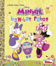 Title: Bow-Bot Robot (Disney Junior: Minnie's Bow Toons), Author: Jennifer Liberts Weinberg