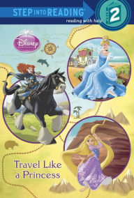 Title: Travel Like a Princess (Disney Princess), Author: Melissa Lagonegro