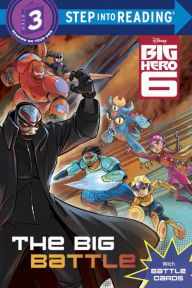 Title: The Big Battle (Disney Big Hero 6), Author: RH Disney