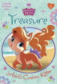 Title: Treasure: Ariel's Curious Kitten (Disney Princess: Palace Pets), Author: Tennant Redbank