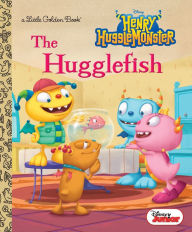 Title: The Hugglefish (Disney Junior: Henry Hugglemonster), Author: Andrea Posner-Sanchez
