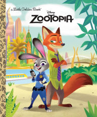 Title: Zootopia Little Golden Book (Disney Zootopia), Author: Heather Knowles