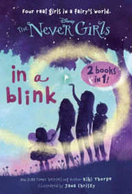 Title: In a Blink/The Space Between: Books 1 & 2 (Disney: The Never Girls), Author: RH Disney