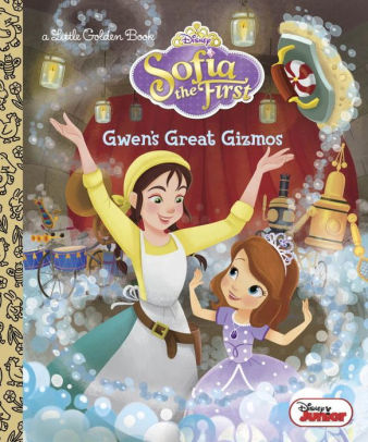 Gwen S Great Gizmos Disney Junior Sofia The First By Melissa