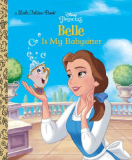 Title: Belle is My Babysitter (Disney Princess), Author: Victoria Saxon