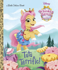 Title: Tutu Terrific! (Disney Palace Pets: Whisker Haven Tales), Author: RH Disney