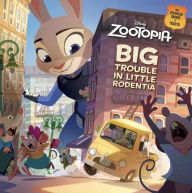 Scribd ebook downloads free Big Trouble in Little Rodentia (Disney Zootopia) English version by RH Disney RTF FB2 PDF 9780736435314