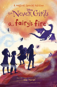 Title: A Fairy's Fire (Disney: The Never Girls), Author: RH Disney