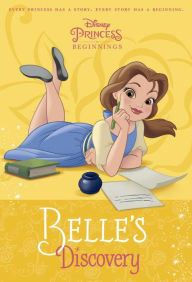 Title: Disney Princess Beginnings: Belle's Discovery (Disney Princess), Author: RH Disney