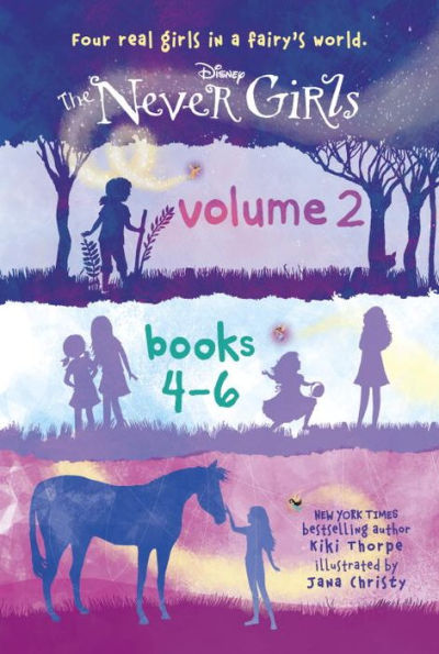 The Never Girls Volume 2: Books 4-6 (Disney: The Never Girls Series)