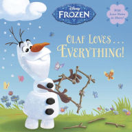 Title: Olaf Loves . . . Everything! (Disney Frozen), Author: Andrea Posner-Sanchez