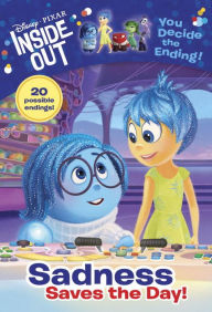 Title: Sadness Saves the Day! (Disney/Pixar Inside Out), Author: Tracey West