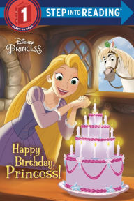 Title: Happy Birthday, Princess! (Disney Princess), Author: Jennifer Liberts
