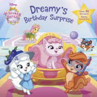 Title: Dreamy's Birthday Surprise (Disney Palace Pets: Whisker Haven Tales), Author: Tea Orsi