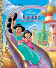 Title: Jasmine Is My Babysitter (Disney Princess), Author: Apple Jordan