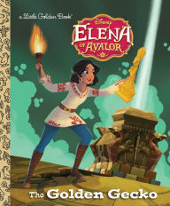 Title: The Golden Gecko (Disney Elena of Avalor), Author: Melissa Lagonegro