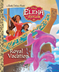 Title: Royal Vacation (Disney Elena of Avalor), Author: Judy Katschke