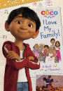 I Love My Family! A Book of Memories (Disney/Pixar Coco)