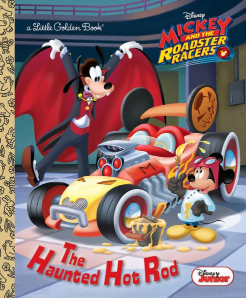 The Haunted Hot Rod (Disney Junior: Mickey and the Roadster Racers)