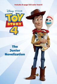 Title: Toy Story 4: The Junior Novelization (Disney/Pixar Toy Story 4), Author: Suzanne Francis
