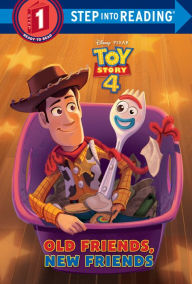 Title: Old Friends, New Friends (Disney/Pixar Toy Story 4), Author: Natasha Bouchard