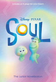 Title: Soul: The Junior Novelization (Disney/Pixar Soul), Author: Tenny Nellson