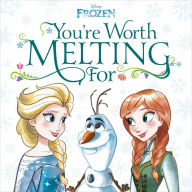 Title: You're Worth Melting For (Disney Frozen), Author: Megan Roth