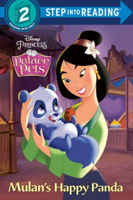 Title: Mulan's Happy Panda (Disney Princess: Palace Pets), Author: RH Disney