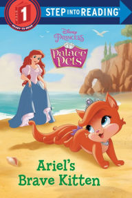 Title: Ariel's Brave Kitten (Disney Princess: Palace Pets), Author: RH Disney