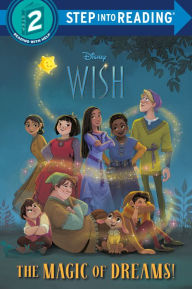 Title: The Magic of Dreams! (Disney Wish), Author: Kathy McCullough