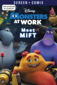 Title: Meet MIFT (Disney Monsters at Work), Author: RH Disney