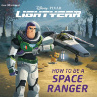 Title: How to Be a Space Ranger (Disney/Pixar Lightyear), Author: RH Disney