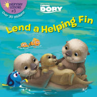 Title: Everyday Lessons #3: Lend a Helping Fin (Disney/Pixar Finding Dory), Author: Beth Sycamore