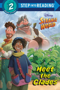 Title: Meet the Clades (Disney Strange World), Author: RH Disney