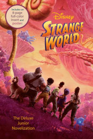 Title: Disney Strange World: The Deluxe Junior Novelization, Author: RH Disney