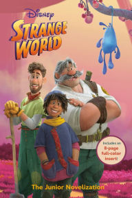 Free new age audio books download Disney Strange World: The Junior Novelization by RH Disney, RH Disney