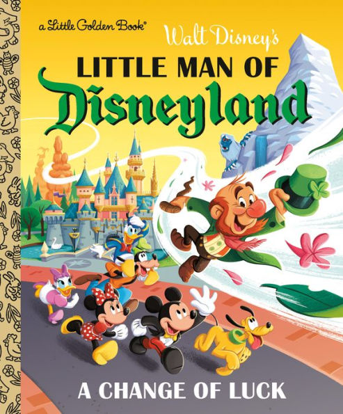 Little Man of Disneyland: A Change Luck (Disney Classic)