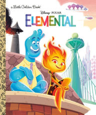 Free google book download Disney/Pixar Elemental Little Golden Book (Disney/Pixar Elemental) by Golden Books, Disney Storybook Art Team, Golden Books, Disney Storybook Art Team