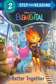 Title: Better Together (Disney/Pixar Elemental), Author: Kathy McCullough