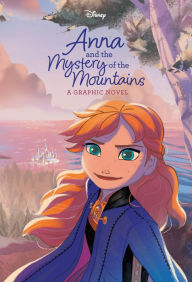 Free books downloads for kindle Anna and the Mystery of the Mountains (Disney Frozen) PDB CHM