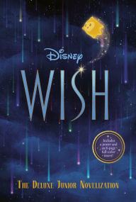 Epub english books free download Disney Wish: The Deluxe Junior Novelization MOBI CHM 9780736444064 English version