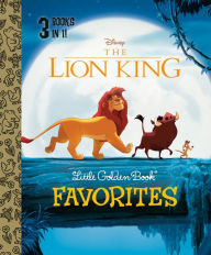 Title: The Lion King Little Golden Book Favorites (Disney The Lion King), Author: Golden Books