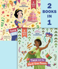 Title: Tiana and the Mardi Gras Parade/Snow White and the Birthday Ball (Disney Princess), Author: Brittany Mazique