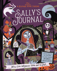 Title: Sally's Journal (Disney Tim Burton's The Nightmare Before Christmas): Notes from Halloween Town and Beyond, Author: Mari Mancusi