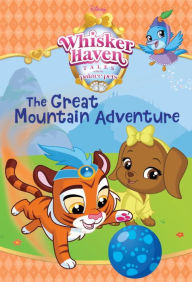 Title: The Great Mountain Adventure (Disney Palace Pets: Whisker Haven Tales), Author: Tennant Redbank